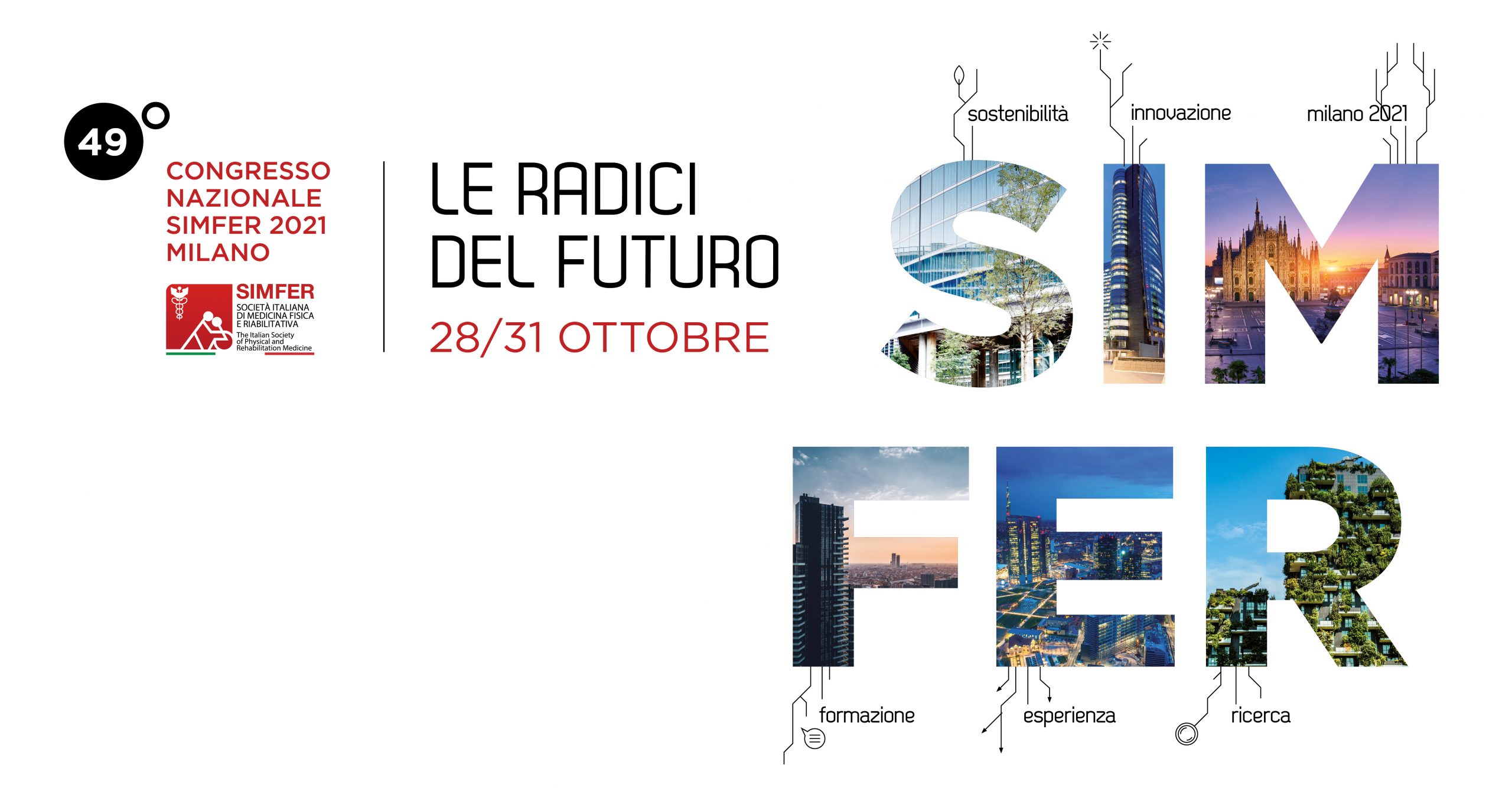 49° Congresso SIMFER 2021 a Milano dal 29 al 31 ottobre: “Le radici del futuro”